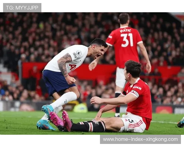 托特纳姆热刺与曼联防守漏洞与进攻契机分析双向对比 托特纳姆热刺与曼联防守漏洞与进攻契机分析双向对比