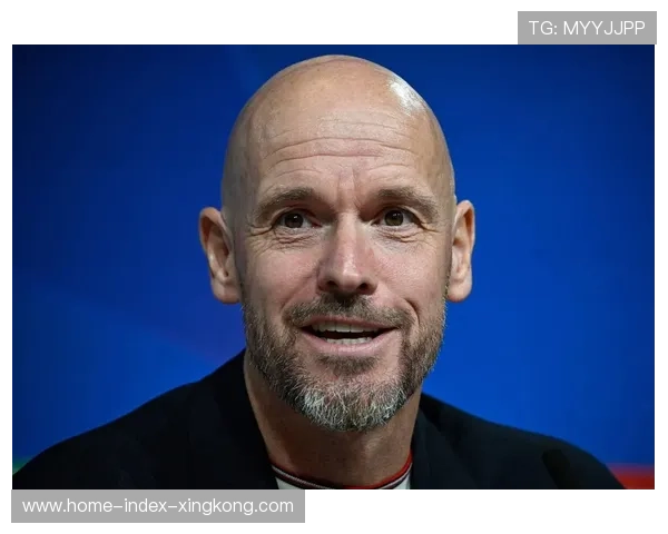 滕哈格索尔斯克亚或重返英超执掌狼队再战旧主曼联引热议