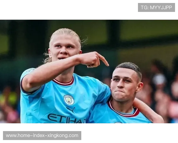 曼城继续领跑欧冠,福登与哈兰德组成最强锋线 曼城继续领跑欧冠,福登与哈兰德组成最强锋线