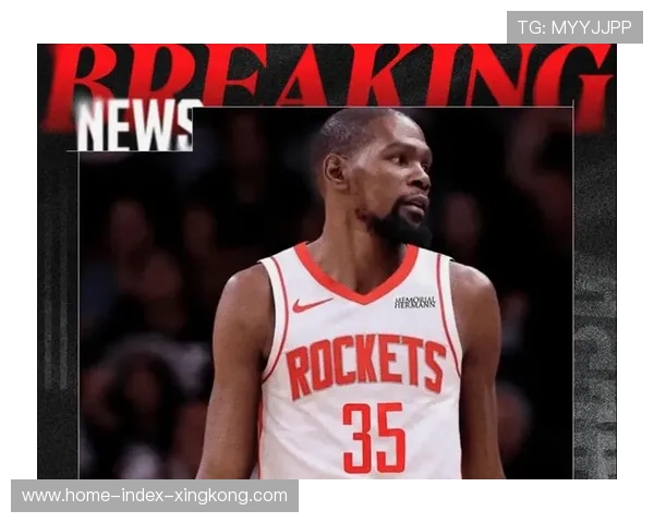 火箭队多点开花,杜兰特虽低迷仍轻松带领球队制胜 火箭队多点开花,杜兰特虽低迷仍轻松带领球队制胜