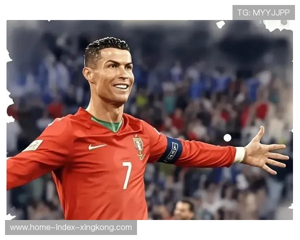 C罗若带领葡萄牙再度征服世界舞台，传奇继续